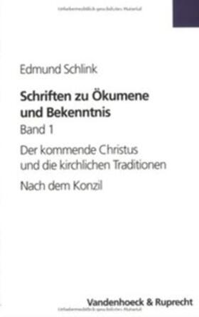 Schlink / Engelhardt |  Schriften zu Ökumene und Bekenntnis. Band 1 | Buch |  Sack Fachmedien