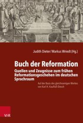 Dieter / Wriedt |  Buch der Reformation | Buch |  Sack Fachmedien
