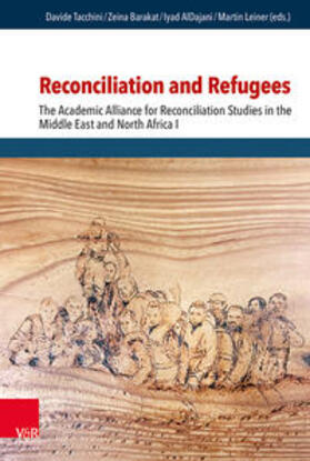 Tacchini / Barakat / Aldajani |  Reconciliation and Refugees | Buch |  Sack Fachmedien