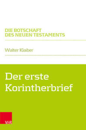 Klaiber |  Der erste Korintherbrief | Buch |  Sack Fachmedien