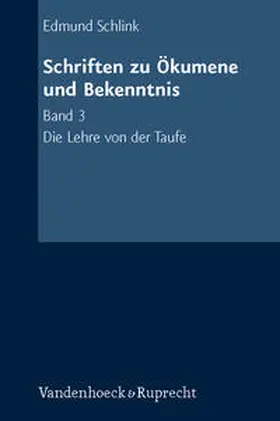 Schlink / Engelhardt / Gaßmann |  Schriften zu Ökumene und Bekenntnis. Band 3 | Buch |  Sack Fachmedien