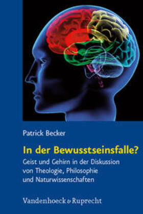 Becker |  In der Bewusstseinsfalle? | Buch |  Sack Fachmedien
