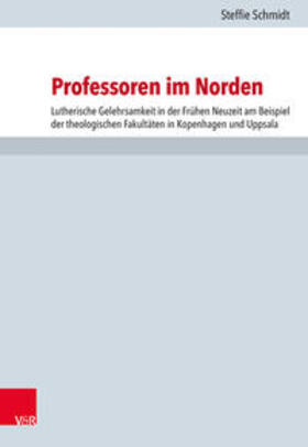 Schmidt |  Schmidt, S: Professoren im Norden | Buch |  Sack Fachmedien