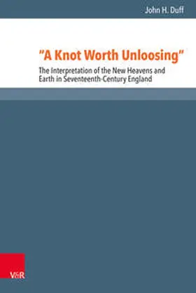 Duff |  “A Knot Worth Unloosing” | Buch |  Sack Fachmedien