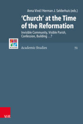 Vind / Selderhuis |  'Church' at the Time of the Reformation | Buch |  Sack Fachmedien