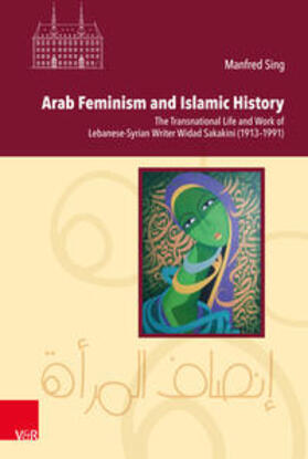 Sing |  Sing, M: Arab Feminism and Islamic History | Buch |  Sack Fachmedien