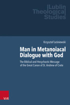 Lesniewski / Lesniewski / Kubis |  Man in Metanoiacal Dialogue with God | Buch |  Sack Fachmedien