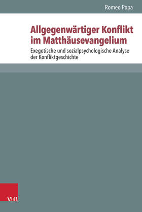 Popa |  Popa, R: Allgegenwärtiger Konflikt im Matthäusevangelium | Buch |  Sack Fachmedien