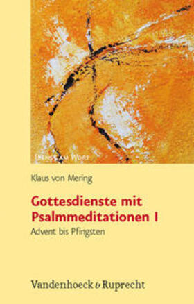 Mering |  Gottesdienste mit Psalmmeditationen I | Buch |  Sack Fachmedien