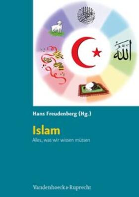 Freudenberg |  Islam. Alles, was wir wissen müssen | Buch |  Sack Fachmedien