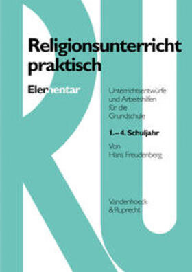 Freudenberg |  Religionsunterricht praktisch Elementar | Buch |  Sack Fachmedien