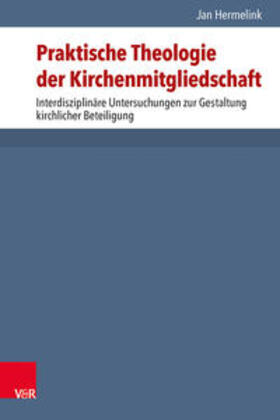 Hermelink |  Praktische Theologie der Kirchenmitgliedschaft | Buch |  Sack Fachmedien