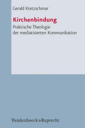 Kretzschmar | Kirchenbindung | Buch | 978-3-525-62398-5 | sack.de