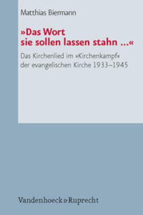 Biermann |  »Das Wort sie sollen lassen stahn ...« | Buch |  Sack Fachmedien