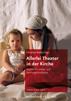 Hubka | Allerlei Theater in der Kirche | Buch | 978-3-525-63014-3 | sack.de