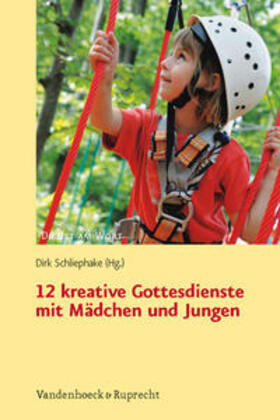 Schliephake |  12 kreative Gottesdienste mit Mädchen und Jungen | Buch |  Sack Fachmedien