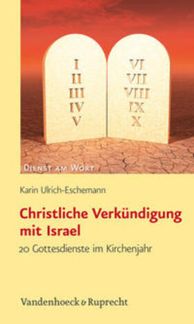 Ulrich-Eschemann |  Christliche Verkündigung mit Israel | Buch |  Sack Fachmedien
