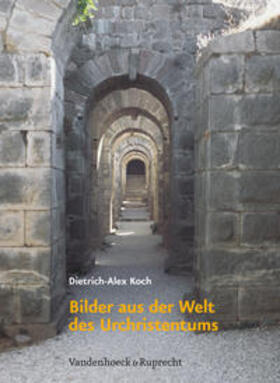 Koch |  Bilder aus der Welt des Urchristentums | Buch |  Sack Fachmedien