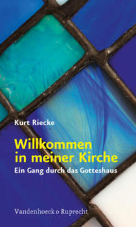 Riecke |  Willkommen in meiner Kirche | Buch |  Sack Fachmedien