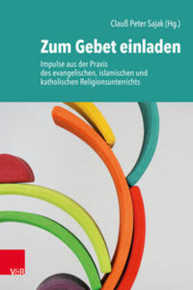 Sajak / Bader / Candan | Zum Gebet einladen | Buch | 978-3-525-70007-5 | sack.de