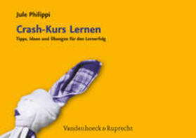 Philippi |  Crashkurs Lernen | Buch |  Sack Fachmedien