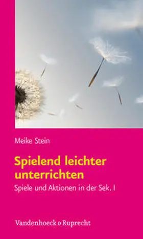 Stein |  Spielend leichter unterrichten | Buch |  Sack Fachmedien