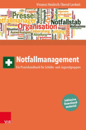 Heidrich / Lenkeit |  Notfallmanagement | Buch |  Sack Fachmedien