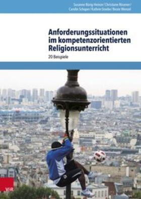 Bürig-Heinze / Rösener / Schaper |  Anforderungssituationen im kompetenzorientierten Religionsunterricht | Buch |  Sack Fachmedien