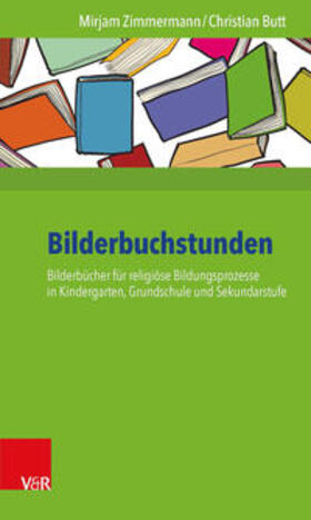 Zimmermann / Butt |  Bilderbuchstunden | Buch |  Sack Fachmedien