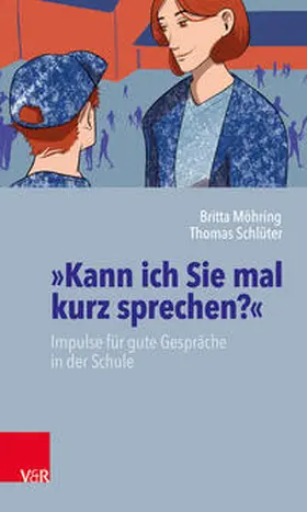 Möhring / Schlüter |  »Kann ich Sie mal kurz sprechen?« | Buch |  Sack Fachmedien