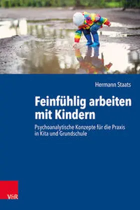 Staats |  Feinfühlig arbeiten mit Kindern | Buch |  Sack Fachmedien