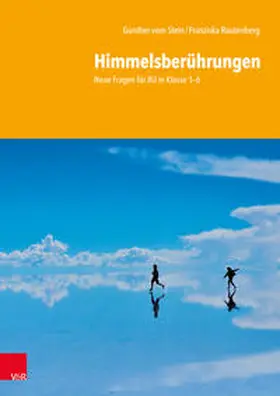 vom Stein / Rautenberg |  Himmelsberührungen | Buch |  Sack Fachmedien