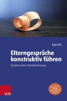 Ahl |  Elterngespräche konstruktiv führen | Buch |  Sack Fachmedien