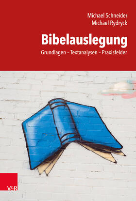 Schneider / Rydryck |  Rydryck, M: Bibelauslegung | Buch |  Sack Fachmedien