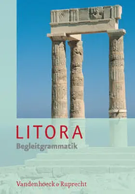 Müller / Blank-Sangmeister |  Litora. Begleitgrammatik | Buch |  Sack Fachmedien