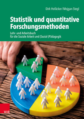 Hofäcker / Stegl |  Statistik und quantitative Forschungsmethoden | Buch |  Sack Fachmedien