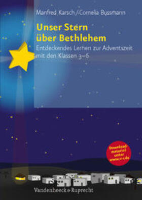 Bussmann / Karsch |  Unser Stern über Bethlehem | Buch |  Sack Fachmedien