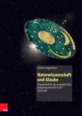 Hagemann |  Naturwissenschaft und Glaube | Buch |  Sack Fachmedien