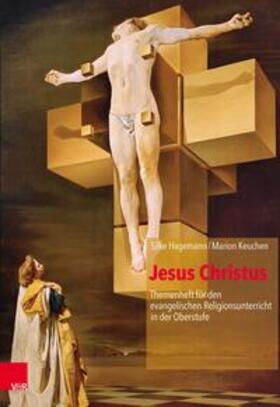 Hagemann / Keuchen |  Jesus Christus | Buch |  Sack Fachmedien