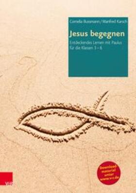 Karsch / Bussmann |  Bussmann, C: Jesus begegnen | Buch |  Sack Fachmedien