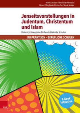 Marose / Verzhbovska / El Baghdadi |  Jenseitsvorstellungen in Judentum, Christentum und Islam | Buch |  Sack Fachmedien