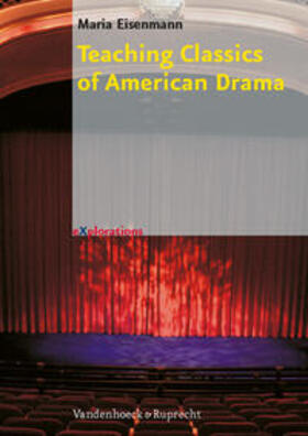 Eisenmann |  Teaching Classics of American Drama | Buch |  Sack Fachmedien