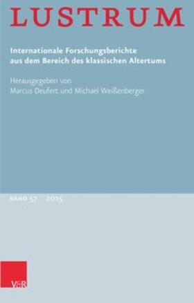 Deufert / Weißenberger |  Lustrum Band 57 - 2015 | Buch |  Sack Fachmedien