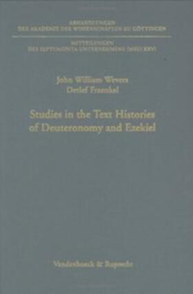 Fraenkel / Wevers |  Studies in the Text Histories of Deuteronomy and Ezekiel | Buch |  Sack Fachmedien