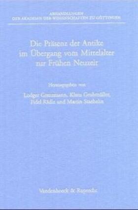 Grenzmann / Grubmüller / Rädle |  Die Präsenz der Antike im Übergang vom Mittelalter zur Frühen Neuzeit | Buch |  Sack Fachmedien