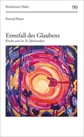 Raiser |  Ernstfall des Glaubens | Buch |  Sack Fachmedien