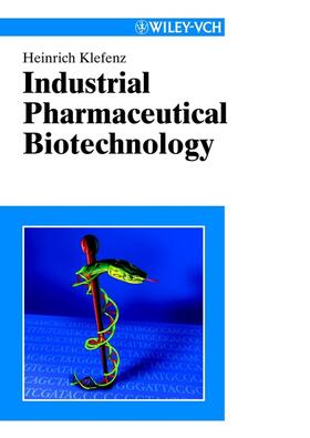 Klefenz |  Industrial Pharmaceutical Biotechnology | Buch |  Sack Fachmedien