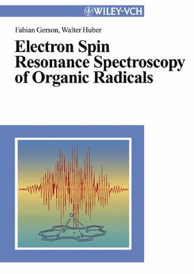 Gerson / Huber |  Gerson, F: Electron Spin Resonance Spectroscopy | Buch |  Sack Fachmedien