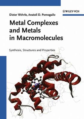 Wöhrle / Pomogailo |  Metal Complexes and Metals in Macromolecules | Buch |  Sack Fachmedien