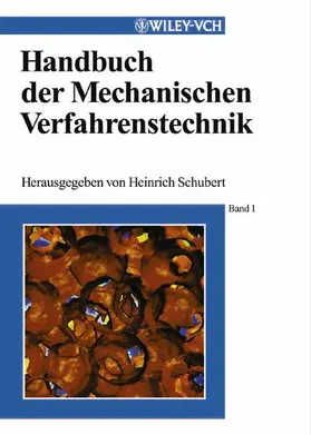 Schubert |  Handbuch der Mechanischen Verfahrenstechnik | Buch |  Sack Fachmedien